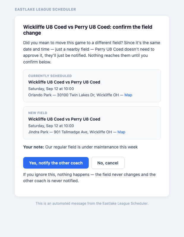 Email asking the requesting coach to confirm a field-only change before it takes effect